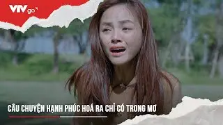 HÀNH TRÌNH CÔNG LÝ TẬP 30| CÂU CHUYỆN HẠNH PHÚC CHỈ CÓ Ở TRONG MƠ CỦA CÔ KIỂM SÁT VIÊN