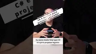 C# é só para projetos legados…