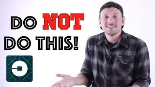 10 Things Uber Drivers Should NOT Do
