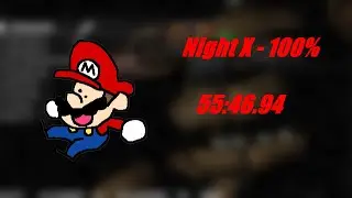 Five Nights at Fuckboy's Complete Collection - Night X 100% - 55:46.94
