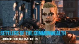 Settlers of the Commonwealth - First 15 Settler Locations