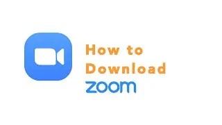 How To Download Zoom