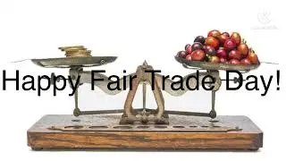 Happy Fair Trade Day
