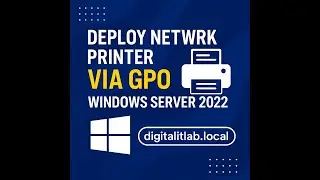 Deploy Network Printer via GPO in Windows Server 2022 | Group Policy Printer Deployment to Clients