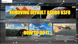 REMOVING THE DEFAULT ASOBO KSFO SCENERY - HOW TO DO IT . . .