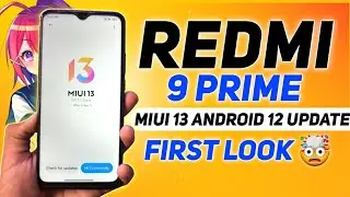 Redmi 9 Prime MIUI 13 Update Is Here 🤩 | Redmi 9 Prime MIUI 13 Android 12 Update FIRST LOOK 😎