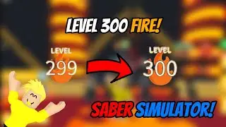 300 FIRE LEVEL! Saber Simulator! 🔥💪