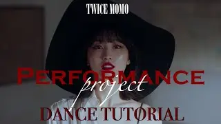 MOMO PERFORMANCE PROJECT Dance Practice Mirror Tutorial (SLOWED)