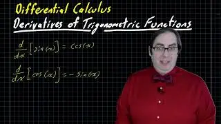 Derivatives of Trigonometric Functions