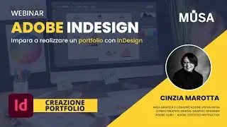 Webinar Completo: Impara a realizzare un portfolio in InDesign | Musa Formazione