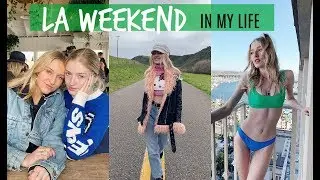 LA WEEKEND IN MY LIFE VLOG / Kallie Kaiser