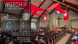 Worship with FPC - June 8, 2025