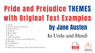 THEMES In Pride and Prejudice by Jane Austen | Themes Which are Asked In EXAMS Don't Miss Any.