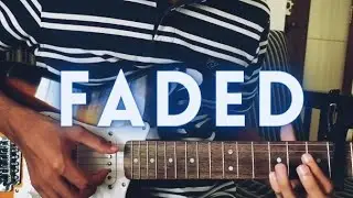 Alan Walker - Faded - Fingerstyle Guitar Cover (arrangement - @LetsPlayGuitar)