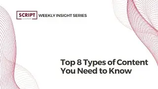 Top 8 Types of Content You Need to Know
