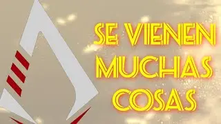 SE VIENEN COSAS // MEGA EVENTO, GREMIO Y MAS!!
