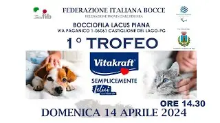 1° Trofeo VITAKRAFT - Bocciofila Lacus Piana