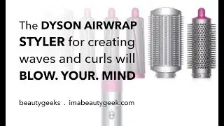 DYSON AIRWRAP STYLER MEDIA PREVIEW