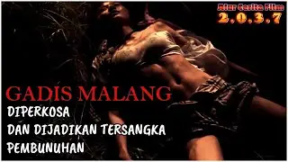 GADIS MALANG! Diperkosa Dan Menjadi Tersangka Pembunuhan | 2.0.3.7