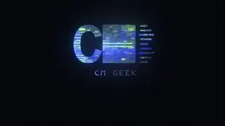 CM GEEK | INTRO | NEW VERSION