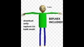 How to use Unity Explorer for a Baldi Mod using Beplnex! (READ THE DESC FOR LINKS!!!!)