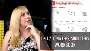 ACADEMY STARS 1. UNIT 7: LONG LEGS, SHORT LEGS. WORKBOOK