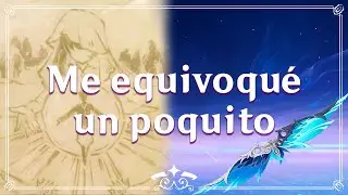 Una corrección sobre el vídeo de Neuvillette | Error de traducción, mala interpretación, y todo eso