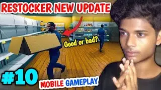 SUPERMARKET SIMULATOR RESTOCKER NEW UPDATE GOOD OR BAD? || SUPERMARKET SIMULATOR MOBILE GAMEPLAY #10