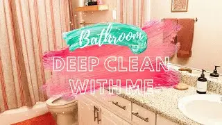 BATHROOM DEEP CLEAN WITH ME | CLEANING MOTIVATION & BEAUTY BLENDER CLEANING HACK