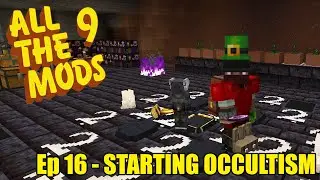 All The Mods 9 - Ep16 - Starting Occultism - Minecraft 1.20