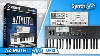 AZIMUTH SOUND LIBRARY ( 290 presets ) | WALDORF BLOFELD | WALDORF BLOFELD | Part 2