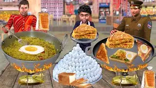 Egg Noodles Fried Sandwich Street Food Hindi Kahaniya Hindi Moral Stories New Funny Comedy Video