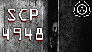 SCP-4948 | Behind Ajar Doors 🚪