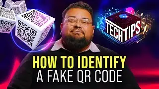 How to Identify A Fake QR Code | Tech Tips