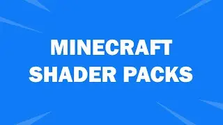 How To Install Shader Packs In Minecraft