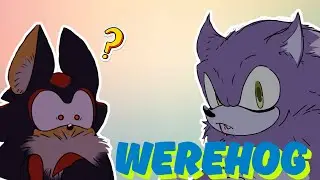 Werehog & Vampire Shadow 🐺🦇 Sonic the Hedgehog • COMIC DUB