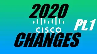 Changes To The 2020 Cisco Learning Programmes You NEED To Know!! (Part 1)