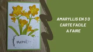 Comment créer une CARTE avec des AMARYLLIS en 3 D | Carte facile à faire