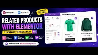 [FluentCart Tutorial] How to Create Related Products with Elementor Loop Grid