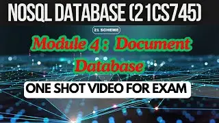 NoSQL(21CS745) Module 4 Imp Topics+ Notes -ONE SHOT VIDEO FOR EXAM-VTU NOSQL Database 