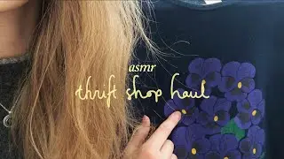 ASMR Thrift Shop Haul (Whispered)