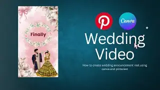 How to create wedding invitation video using canva and pinterest 