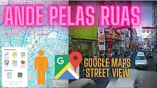 How to use Google Maps - How to use Street View | Walk the streets anywhere | World by 2