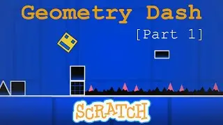 Scratch Geometry Dash tutorial! [Part 1]
