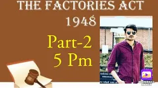The factories Act part 2 in Hindi #firesafety#nifs#nifslucknow