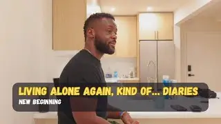 New Beginnings | Living Alone Again Diaries