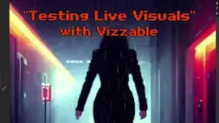 Testing Visuals with Vizzable in Ableton Live 