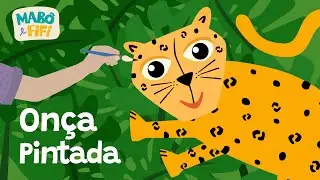 ONÇA PINTADA - videoclipe musical infantil | Mabô e Fifi