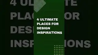 4 Ultimate Places for Design Inspirations 