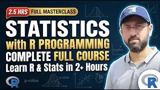 R for Data Science: Statistics Full Course for Beginners (2+ Hours)